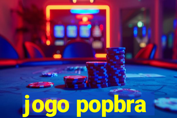 jogo popbra